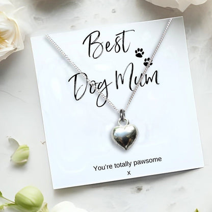 Silver plated puff heart necklace on a sterling silver chain, displayed on the Best Dog Mum message card reading You are totally pawsome