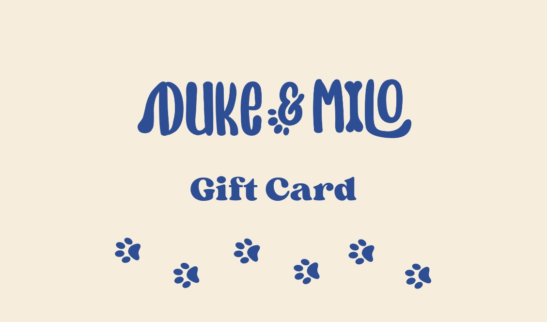 Duke and Milo Gift Card