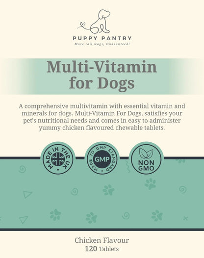 Front label artwork for Puppy Pantry Multi-Vitamin for Dogs, chicken flavour, 120 tablets, with made in the UK, GMP and non GMO marks