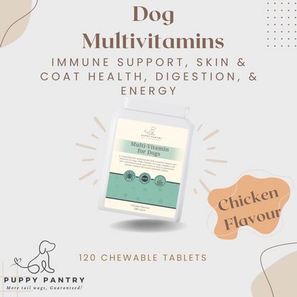 Puppy Pantry dog multivitamin graphic listing immune support, skin and coat health, digestion and energy, chicken flavour, 120 chewable tablets